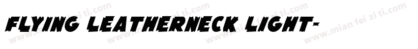 Flying Leatherneck Light字体转换